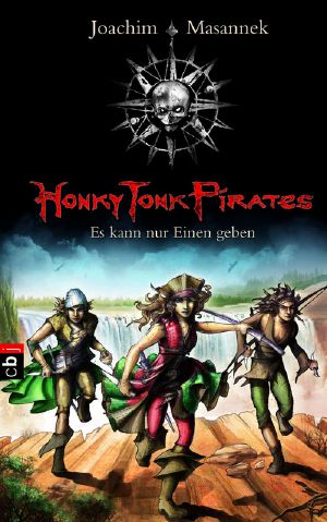 [Honky Tonk Pirates 04] • Es kann nur einen geben